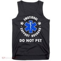 Emotional Support Husband Do Not Pet Tank Top thumb 0