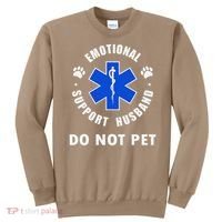 Emotional Support Husband Do Not Pet Sweatshirt thumb 0
