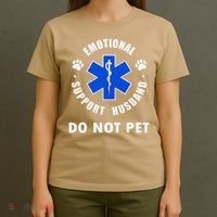 Emotional Support Husband Do Not Pet T-Shirt thumb 4