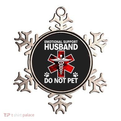 Emotional Support Husband Do Not Pet Ornament