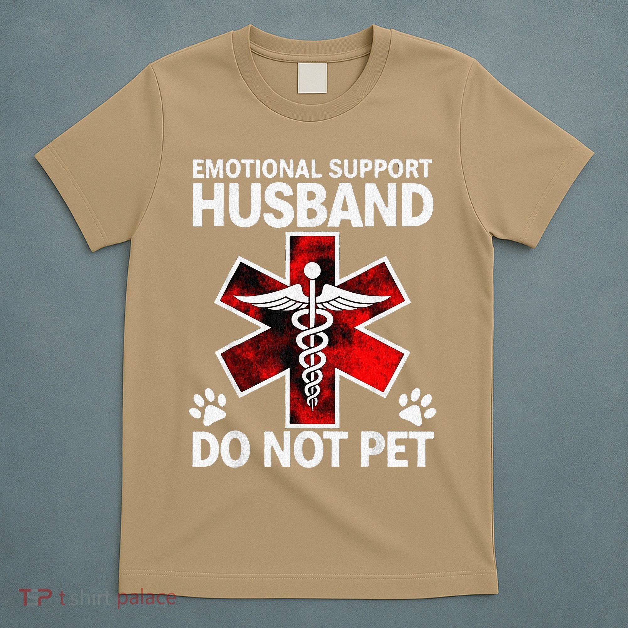 Emotional Support Husband Do Not Pet T-Shirt