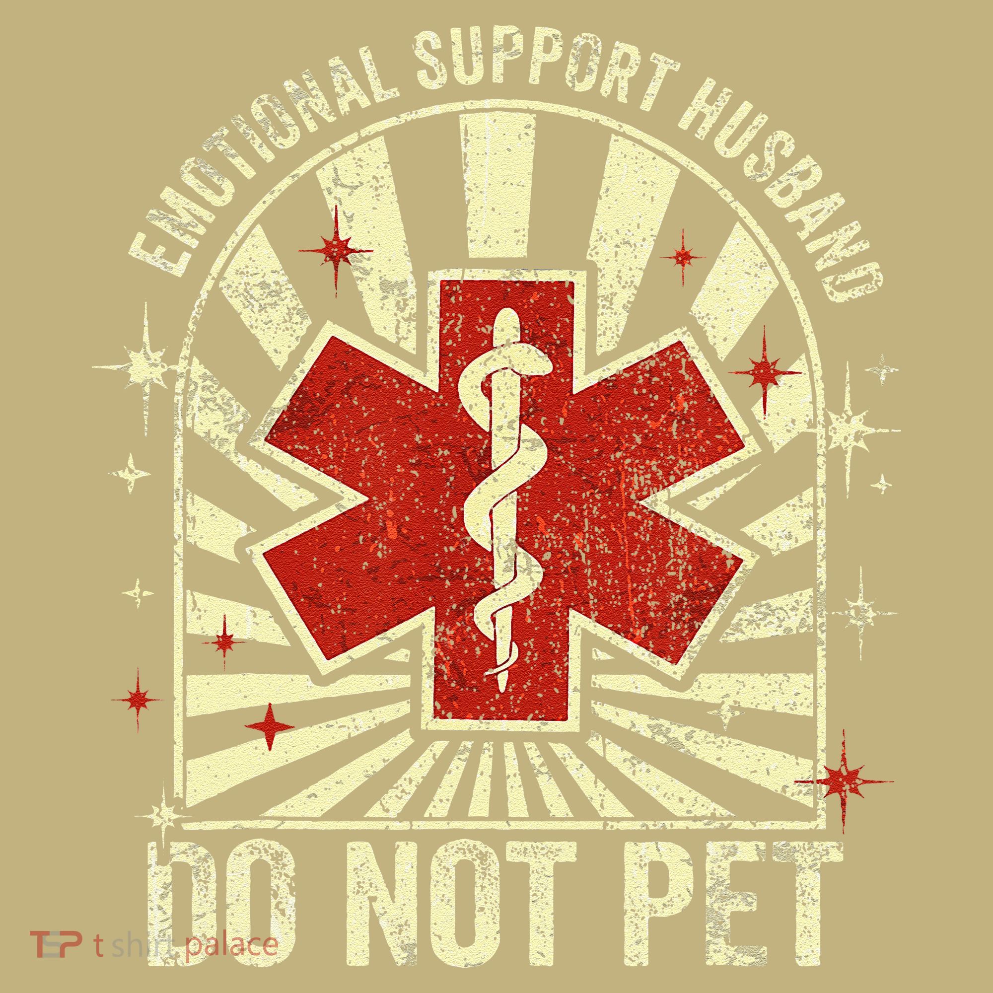 Emotional Support Husband Do Not Pet For Hoodie