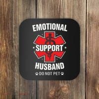 Emotional Support Husband Do Not Pet Coaster thumb 0