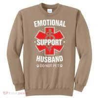 Emotional Support Husband Do Not Pet Sweatshirt thumb 0