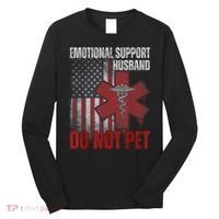 Emotional Support Husband Do Not Pet  Long Sleeve Shirt thumb 0