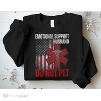 Emotional Support Husband Do Not Pet  Sweatshirt thumb 2
