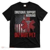 Emotional Support Husband Do Not Pet  T-Shirt thumb 0