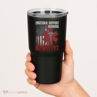 Emotional Support Husband Do Not Pet  Tumbler thumb 2