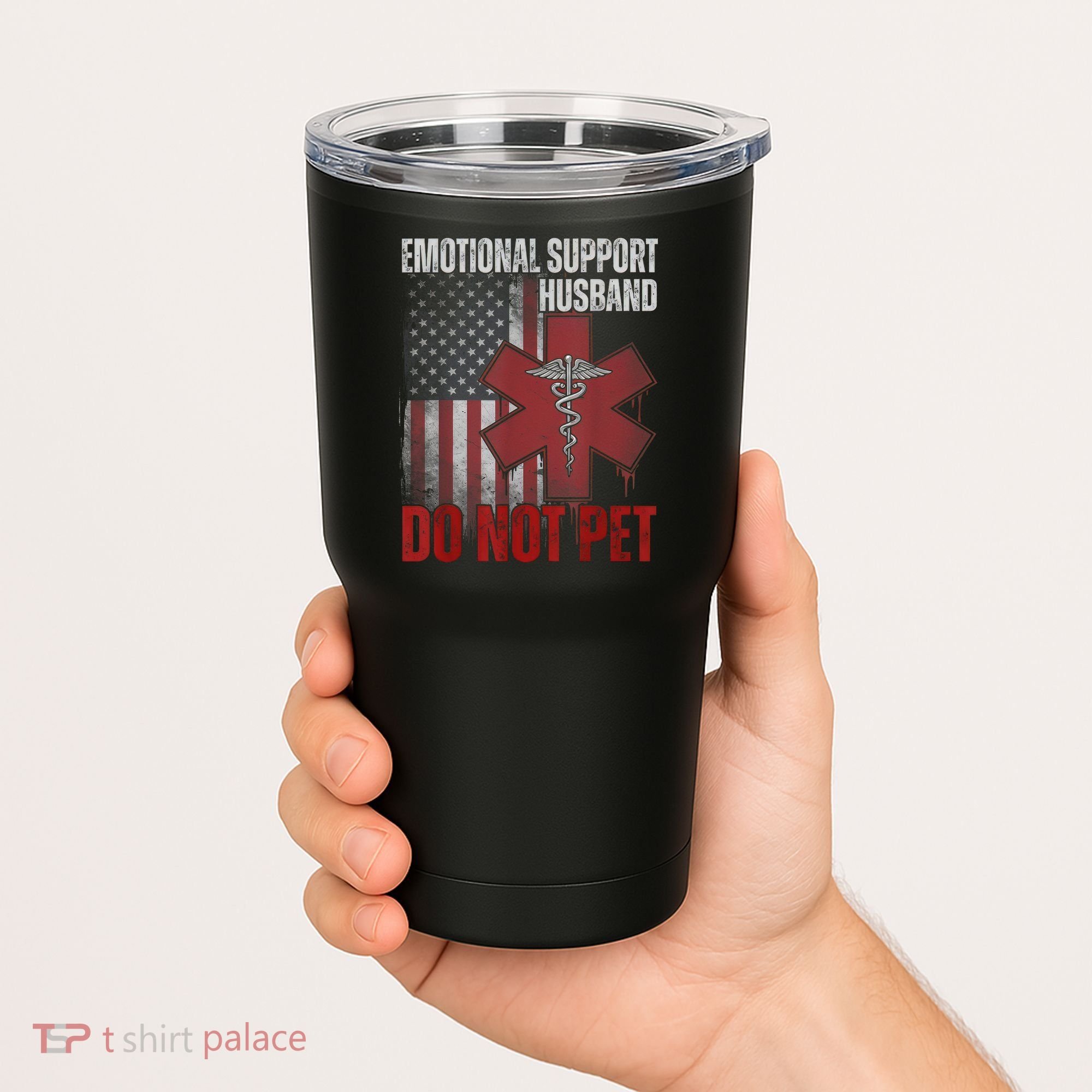 Emotional Support Husband Do Not Pet  Tumbler