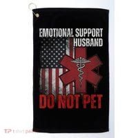 Emotional Support Husband Do Not Pet  Golf Towel thumb 0
