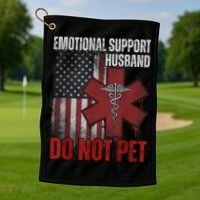Emotional Support Husband Do Not Pet  Golf Towel thumb 1