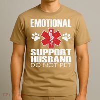 Emotional Support Husband Do Not Pet T-Shirt thumb 3