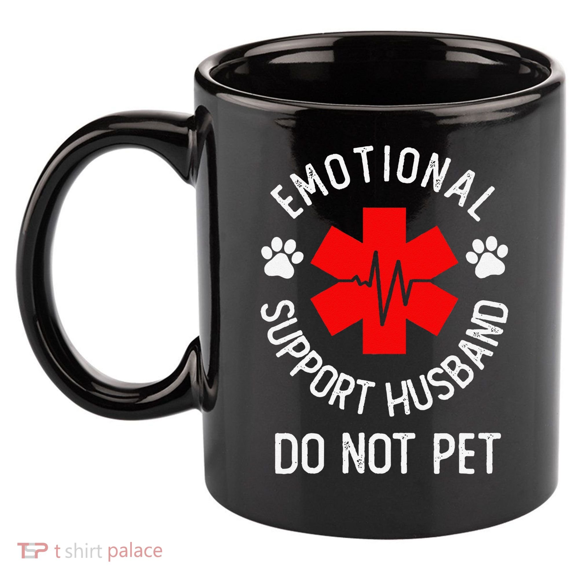 Emotional Support Husband Do Not Pet 11oz C Handle Ceramic Mug