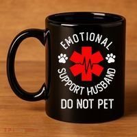 Emotional Support Husband Do Not Pet 11oz C Handle Ceramic Mug thumb 4