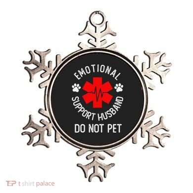 Emotional Support Husband Do Not Pet Ornament