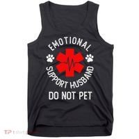 Emotional Support Husband Do Not Pet Tank Top thumb 0