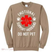 Emotional Support Husband Do Not Pet Sweatshirt thumb 0