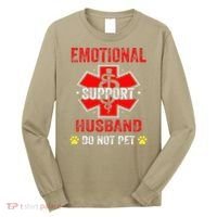Emotional Support Husband Do Not Pet Long Sleeve Shirt thumb 0