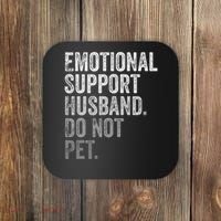 Emotional Support Husband Do Not Pet Coaster thumb 0