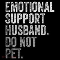 Emotional Support Husband Do Not Pet Coaster thumb 2