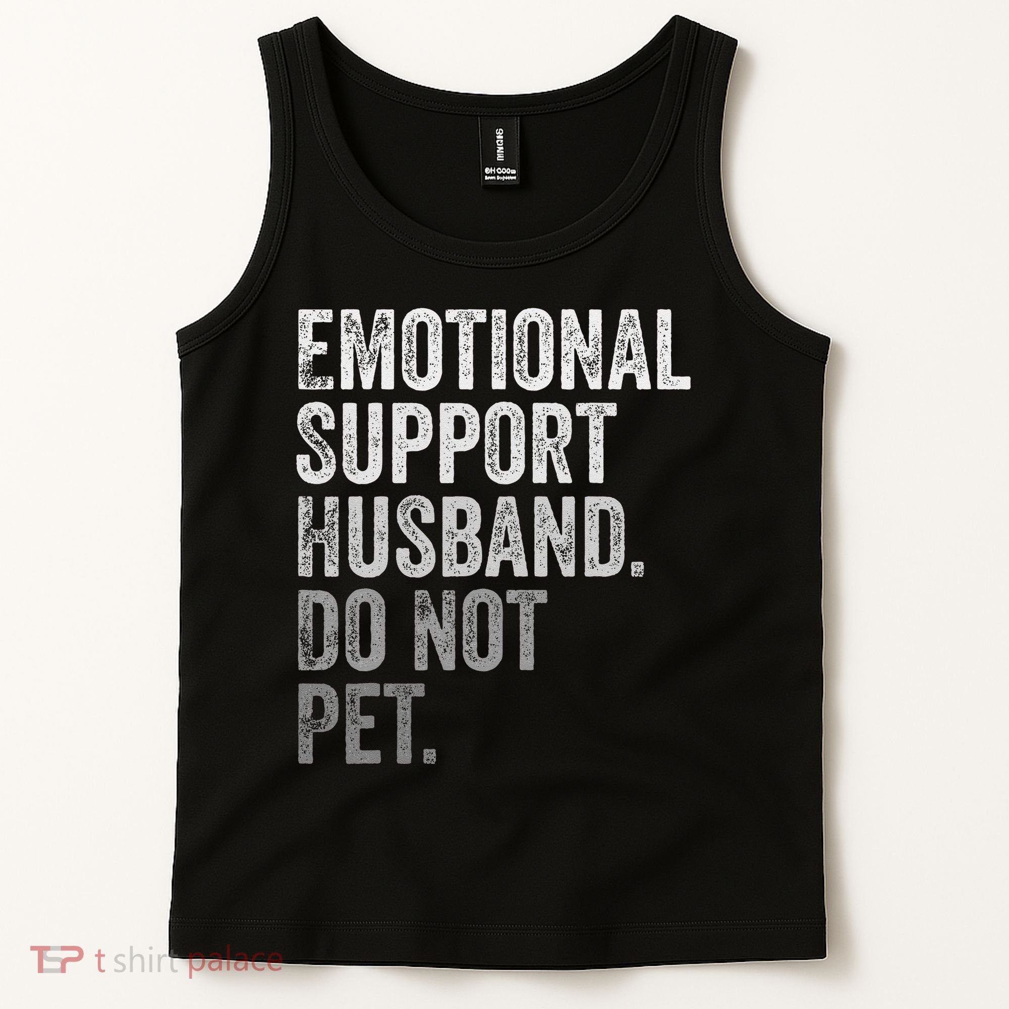 Emotional Support Husband Do Not Pet Tank Top