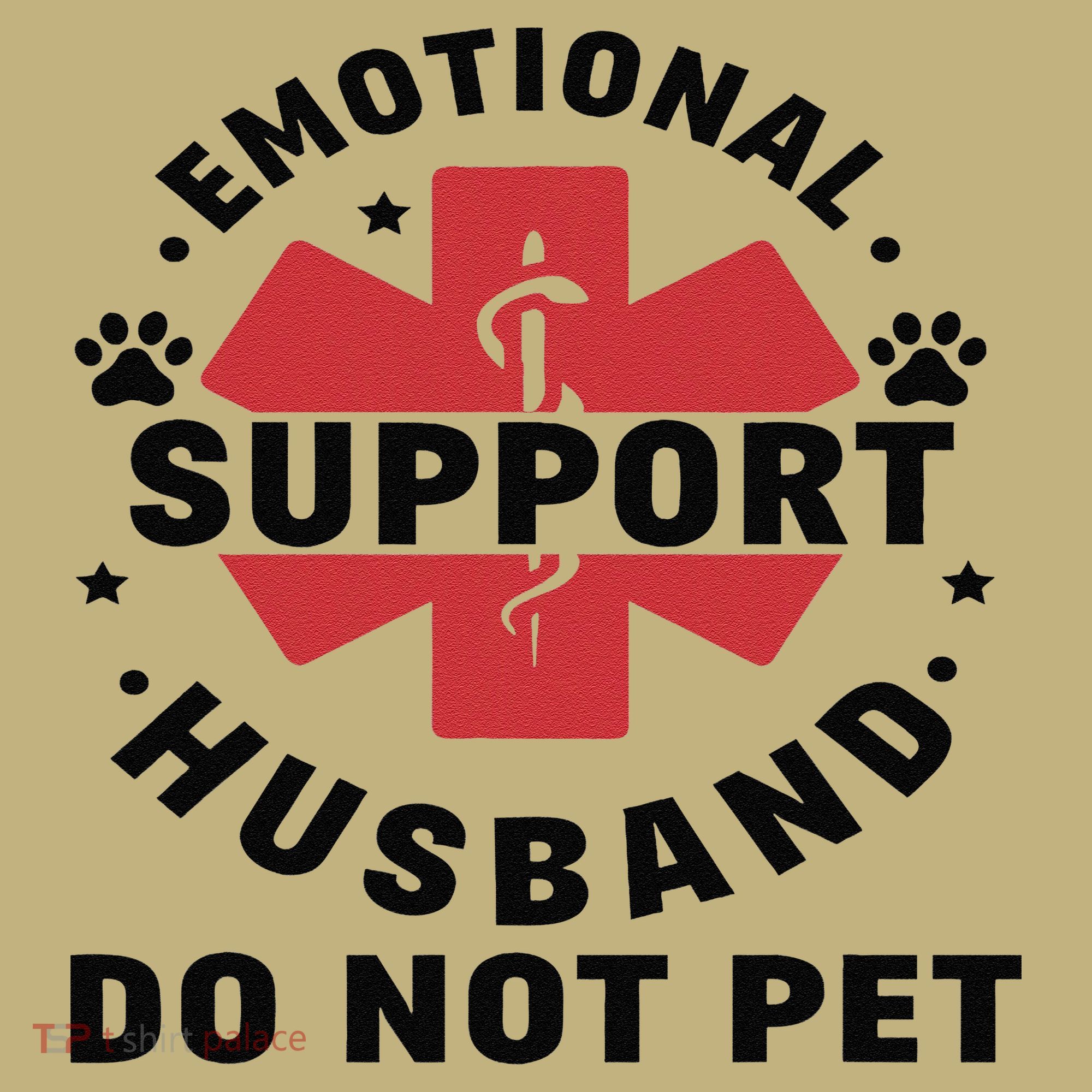 Emotional Support Husband Do Not Pet Sweatshirt