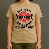 Emotional Support Husband Do Not Pet T-Shirt thumb 4