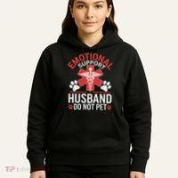 Emotional Support Husband Do Not Pet Funny Hoodie thumb 5