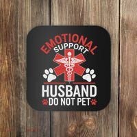 Emotional Support Husband Do Not Pet Funny Coaster thumb 0