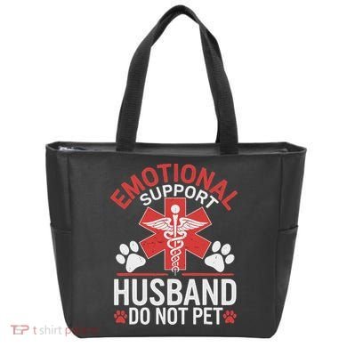 Emotional Support Husband Do Not Pet Funny Tote Bag