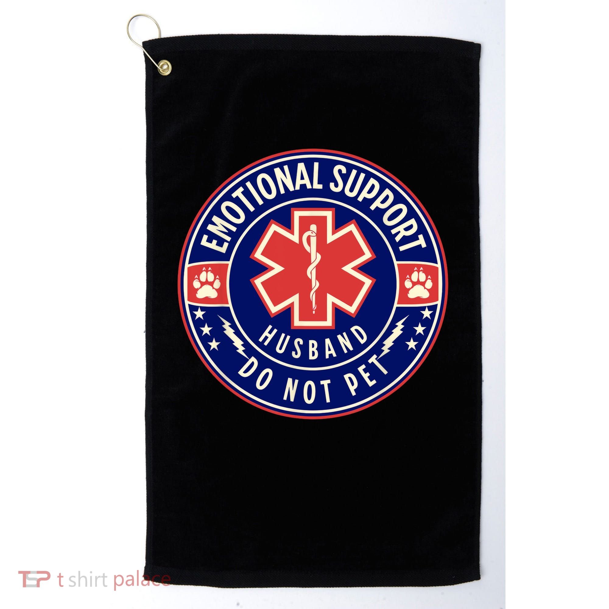 Emotional Support Husband Do Not Pet Service Dog Love Humor Golf Towel