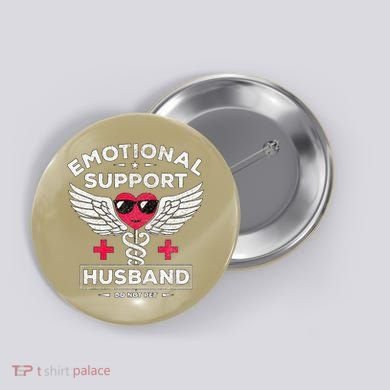 Emotional Support Husband Do Not Pet Button