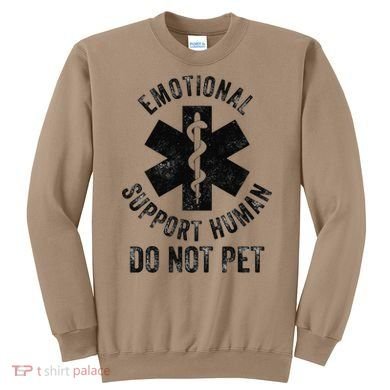 Emotional Support Husband Do Not Pet Sweatshirt