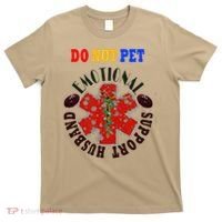 Emotional Support Husband Do Not Pet T-Shirt thumb 0