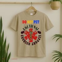 Emotional Support Husband Do Not Pet T-Shirt thumb 2