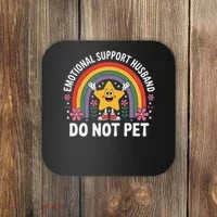Emotional Support Husband Do Not Pet Coaster thumb 0