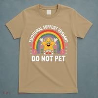 Emotional Support Husband Do Not Pet T-Shirt thumb 5