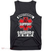 Emotional Support Husband Do Not Pet Meme Tank Top thumb 0