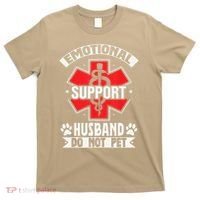 Emotional Support Husband Do Not Pet Meme T-Shirt thumb 0