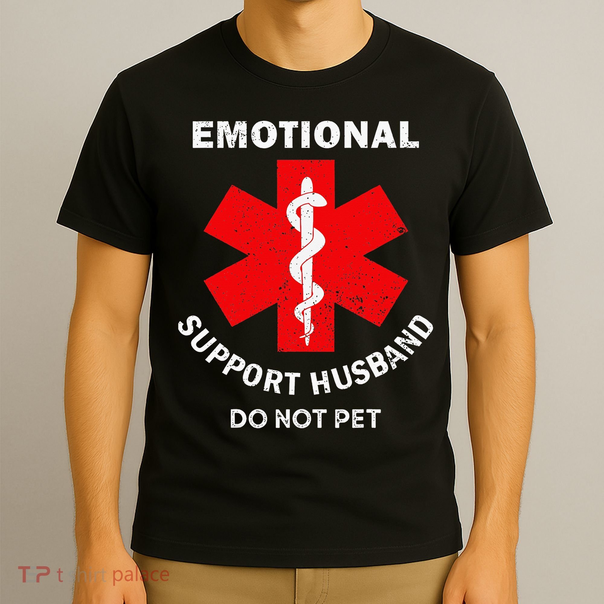 Emotional Support Husband Do Not Pet T-Shirt