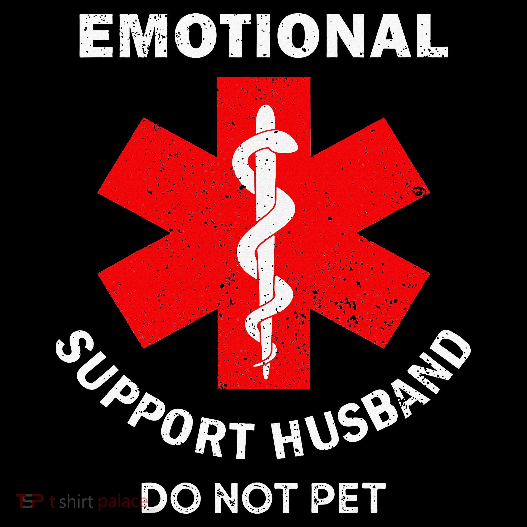 Emotional Support Husband Do Not Pet T-Shirt