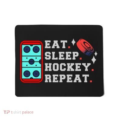 Eat Sleep Hockey Repeat Mousepad