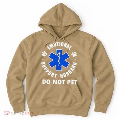 Emotional Support Husband Do Not Pet Hoodie