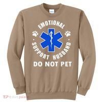 Emotional Support Husband Do Not Pet Sweatshirt thumb 0