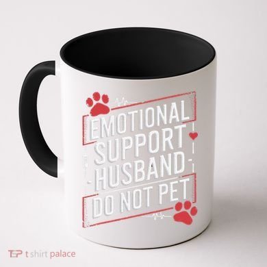 Emotional Support Husband Do Not Pet Women Funny Coffee Mug