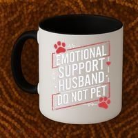 Emotional Support Husband Do Not Pet Women Funny Coffee Mug thumb 2