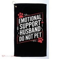 Emotional Support Husband Do Not Pet Women Funny Golf Towel thumb 0
