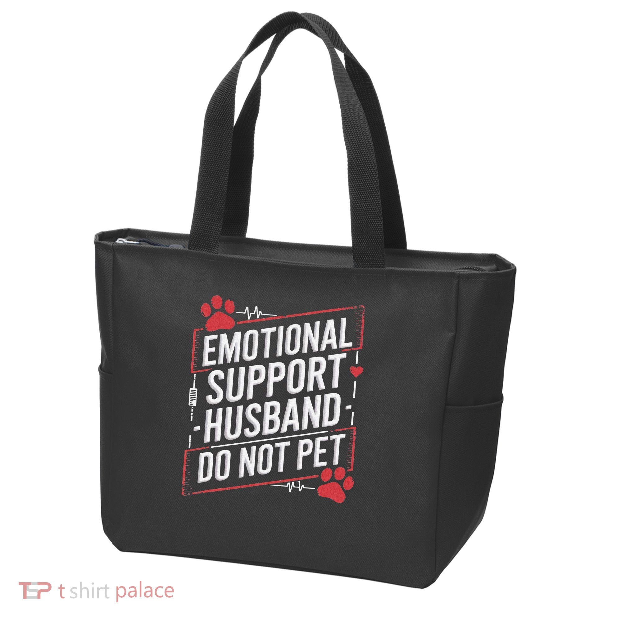 Emotional Support Husband Do Not Pet Women Funny Tote Bag