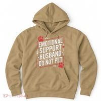 Emotional Support Husband Do Not Pet Women Funny Hoodie thumb 0