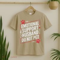 Emotional Support Husband Do Not Pet Women Funny T-Shirt thumb 2
